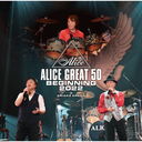 ALICE GREAT 50 BEGINNING 2022LIVE at TOKYO ARIAKE ARENA [SHM-CD]