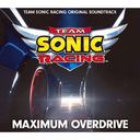 MAXIMUM OVERDRIVE - TEAM SONIC RACING ORIGINAL SOUNDTRACK