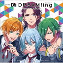 ɥCDDREAM!ing ! ڥû!?/ɥCD (ֹƼͺϡ塢¾)