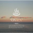 "ONSEN" 