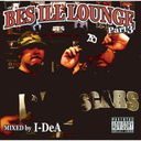 BES ILL LOUNGE: THE MIX vol.3 -Mixed by I-DeA/BES