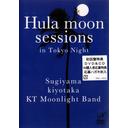 Hula moon sessions in Tokyo Night