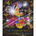 THE TOUR OF MISIA DISCOTHEQUE ASIA [Blu-ray]