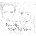 TV˥֥&塼ǥOP/ED: Kiss Me / Hold Me Now