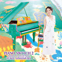 PIANO SWITCH 2 -PIANO LOVE COLLECTION- [CD+DVD]