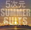 5SUMMER SUITS/󤽤