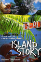 ISLAND STORY A true story of a neverending summer