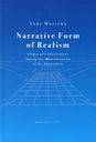 Narrative Form of Realism Origin and Interactions during the Modernization of the Sinosphere