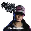 STAY BEAUTIFUL [̾]/Diggy-MO'