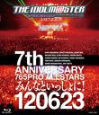 THE IDOLMSTER 7th ANNIVERSARY 765PRO ALLSTARS ߤʤȤä! 120623 [Blu-ray]