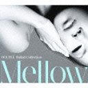 DOUBLE Ballad Collection Mellow [DVDս]