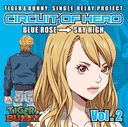 TIGER&BUNNY-SINGLE RELAY PROJECT CIRCUIT OF HERO Vol.2