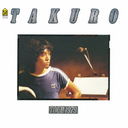 COMPLETE TAKURO TOUR 1979 [Blu-spec CD2]/Ϻ