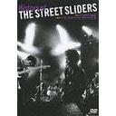 History of THE STREET SLIDERS