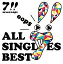 ALL SINGLES BEST [̾]/7!!