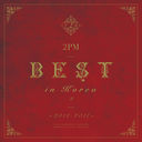 2PM BEST in Korea 2 2012-2017 [̾]