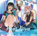 إ֥饤! رॹ륢ɥƱ NEXT SKY: Feel Alive / Go Our Way! [R3BIRTH]