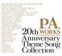 P.A.WORKS 20th Anniversary Theme Song Collection