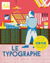 ǰ ǥΥȥꥨ / ȥ:LE TYPOGRAPHE