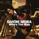 Who's The Man [CD+DVD]