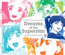 TV˥إ֥饤! ѡ!!٥ꥸʥ륵ɥȥå Dreams of the Superstar