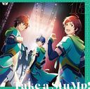 THE IDOLMSTER SideM GROWING SIGNL 15 Take a StuMp!