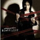 BLACK LIST [CD+DVD (Type A)/㥱åA]