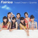 Tweet Dream / Sparkle [CD+DVD]