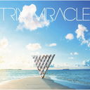 MIRACLE/TRIX