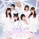 SMILE PRINCESS BEST FACE OFF/SMILE PRINCESS