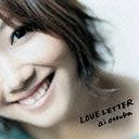 LOVE LETTER [CD+DVD/㥱åA]