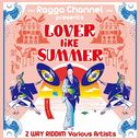 Lover Like Summer Ƥͤ͡ 2WAY RIDDIM