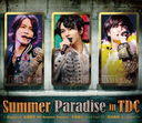 Summer Paradise in TDCDigest of ƣ־ Summer Concert͡Love Ken TV׵ is a Doll?ס