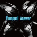 Answer [̾]/flumpool