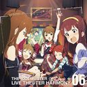 إɥޥ ߥꥪ饤!THE IDOLMSTER LIVE THETER HARMONY 06