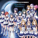 THE IDOLMSTER LIVE THETER FORWARD 02 BlueMoon Harmony