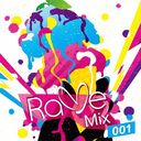 Rave Mix 001