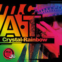 Crystal-Rainbow [CD+Blu-ray]/m.c.AT