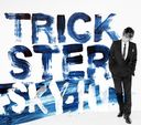 TRICKSTER [CD+DVD]