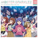 THE IDOLMSTER MILLION LIVE! MSTER SPARKLE2 10