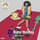 ԡ ˥åݥ! 47롼CD at Ų Bone Holiday