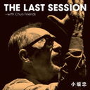 THE LAST SESSIONwith Chu's Friends [CD+DVD]/