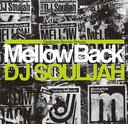 Manhattan Records presents "Mellow Back 2011"