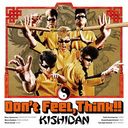 Don't Feel, Think!! [CD+DVD]