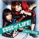 Can&#39;t Stop/EDGE of LIFE