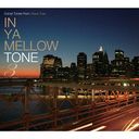 IN YA MELLOW TONE 3 GOON TRAX 10th Anniversary Edition []