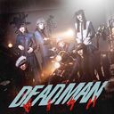 DEADMAN [CD+DVD (Music Video)]