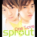 One Love/sprout