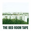 THE BED ROOM TAPE