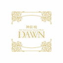  20th Anniversary Selected Works "DAWN" []